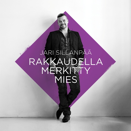 Jari Sillanpää – Rakkaudella Merkitty Mies Released!